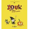 Image de Zouk, Tome 02 Danger public - Serge Bloch - Bd Kids - broché - Bande dessinée jeunesse
