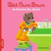 Image de Petit Ours Brun se brosse les dents - Dès 2 ans - Marie Aubinais - Bayard Jeunesse - broché - Album éveil dès la naissance