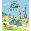 Image de Le tour de France de la famille Oukilé Nouvelle édition revue et augmentée de cet album à succès de La série Oukilé ! - Béatrice Veillon - Bayard Jeunesse - broché - Document jeunesse dès 3 ans