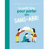 Image de Le petit livre pour parler des sans-abri - Sophie Bordet-Petillon - Bayard Jeunesse - broché - Document jeunesse dès 6 ans