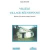 Image de Villèle village rèunionnais Histoire d'un ancien camp d'esclaves - Alexis Miranville - L'harmattan - broché - Livre