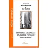 Image de Emergences culturelles et jeunesse populaire Turbulences ou médiations ? - Manuel Boucher - L'harmattan - broché - Essai