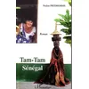 Image de Tam-Tam Sénégal Roman - Nadine Prudhomme - L'harmattan - broché - Roman broché