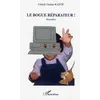 Image de Le Bogue réparateur ! Nouvelles - Cheick Oumar Kante - L'harmattan - broché - Nouvelles