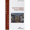 Image de Sous les tropiques du pays bafoué - Benoît Kongbo - L'harmattan - broché - Roman broché
