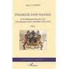 Image de Passager sans bagage De la Révolution Russe de 1917 à la Deuxième Guerre Mondiale 1939-1945 - Serge Kapnist - L'harmattan - broché - Récit