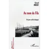 Image de Au nom du fils De père en fils (trilogie) - Gérard Imbert - L'harmattan - broché - Roman broché