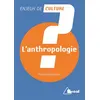 Image de L'anthropologie - Michel Narbonne - Bréal - broché - Scolaire / Universitaire