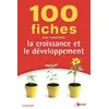Image de 100 fiches pour comprendre la croissance et le développement - Sylvain Morin - Bréal - broché - Scolaire / Universitaire