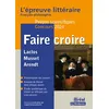 Image de Faire croire Epreuve littéraire Thème de l'année 2024-2025 prépa scientifique - Christophe Giolito - Bréal - broché - Scolaire / Universitaire broché
