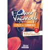 Image de Le cahier de vacances pour les écoles de commerce Du bac vers la prépa commerciale - Collectif - Bréal - broché - Scolaire / Universitaire
