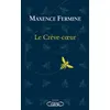 Image de Le crève-coeur - Maxence Fermine - Michel Lafon - broché - Roman