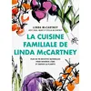 Image de La Cuisine familiale de Linda McCartney - Linda McCartney - Michel Lafon - broché - Guide