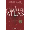 Image de Atlas Six - Tome 3 Le complexe d'Atlas - Olivie Blake - Michel Lafon - broché - Roman adolescent