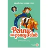 Image de Penny au poney-club - Nouvelle édition - Tome 2 L'indomptable poney - Pénélope Leprévost - Michel Lafon - broché - Roman cadet broché