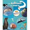 Image de Les animaux des mers 40 questions/réponses - Collectif - Piccolia - cartonné - Document jeunesse