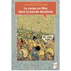 Image de Le corps en fête dans la bande dessinée - Frédéric Chauvaud - Presses Universitaires Rennes - broché - Essai broché