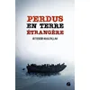 Image de Perdus en terre étrangère - Ibtissem Khalfallah - Du Pantheon Eds - broché - Roman broché
