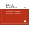 Image de Le livre de Bernard Allègre ou la nouvelle continuation - Nouvelle édition du tome premier - Collectif - Du Pantheon Eds - broché - Essai broché
