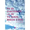 Image de Tu es exactement là où tu avais besoin d'être - Laurent Lepinois - Du Pantheon Eds - broché - Roman