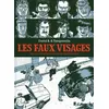 Image de Les faux visages Une vie imaginaire du Gang des Postiches - Hervé Tanquerelle - Futuropolis - cartonné - Bande dessinée