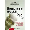 Image de La Dernière Bulle - Jean-Michel Quatrepoint - Mille Et Une Nuits - broché - Essai
