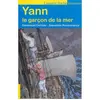 Image de Yann, le garçon de la mer - Sébastien Recouvrance - Gisserot Editions - Poche - roman jeunesse Poche