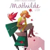 Image de Mathilde T04 Le Temps des martyrs - Alexis Coridun - Delcourt - cartonné - Bande dessinée jeunesse