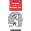 Image de Le Guide du mauvais père T03 - Guy Delisle - Delcourt - broché - Bande dessinée broché