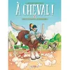 Image de A cheval ! - Tome 02 Qui s'y frotte, s'hippique ! Qui s'y frotte s'hippique ! - Laurent Dufreney - Delcourt - cartonné - Bande dessinée jeunesse cartonné