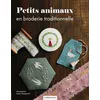 Image de Petits animaux en broderie traditionnelle - Collectif - De Saxe Eds - broché - Guide broché