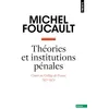 Image de Théories et institutions pénales Cours au Collège de France (1971-1972) - Michel Foucault - Points - Poche - Scolaire / Universitaire