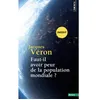 Image de Faut-il avoir peur de la population mondiale ? - Jacques Véron - Points - Poche - Essai