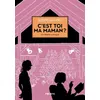 Image de C'est toi ma Maman ? Un drame comique - Alison Bechdel - Points - Poche - Bande dessinée
