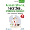 Image de Alimentation, recettes et pratiques culinaires Outils, connaisances, applications - Sophie Ferreira - Studyrama Eds - broché - Scolaire / Universitaire broché