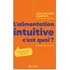 Image de L'alimentation intuitive, c'est quoi ? - Marjolaine Cadieux - L'homme Eds De - broché - Essai broché