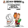 Image de Le Petit Spirou - Tome 10 - Tu comprendras quand tu s'ras grand ! - Tome - Dupuis - cartonné - Bande dessinée jeunesse