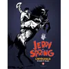 Image de Jerry Spring - L'Intégrale - Tome 4 - Jerry Spring - L'intégrale - Tome 4 Intégrale Tome 4 1963-1965 - Jijé - Dupuis - cartonné - Bande dessinée cartonné