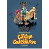 Image de Câline et Calebasse - L'intégrale - Tome 1 - 1969-1973 - Raoul Cauvin - Dupuis - cartonné - Bande dessinée