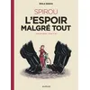 Image de Le Spirou d'Emile Bravo - Tome 2 - SPIROU l'espoir malgré tout (Première partie) Sélection officielle Angoulême 2019 - Emile Bravo - Dupuis - cartonné - Bande dessinée