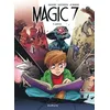Image de Magic 7 - Tome 4 - Vérités - Kid Toussaint - Dupuis - cartonné - Bande dessinée jeunesse