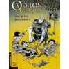 Image de Les Exploits d'Odilon Verjus - Tome 6 - Vade retro Hollywood ! - Laurent Verron - Le Lombard Eds - cartonné - Bande dessinée