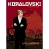 Image de Koralovski - Tome 1 - L'Oligarque - Philippe Gauckler - Le Lombard Eds - cartonné - Bande dessinée cartonné