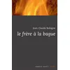 Image de Le frere a la bague - Jean-Claude Bologne - Espace Nord - Poche - Roman