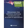 Image de Mécanique des milieux continus Introduction aux principes et applications - J. N. Reddy - De Boeck Supérieur - broché - Etude