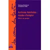 Image de Archives familiales : mode d'emploi Récits de genèse - Véronique Montémont - Academia Eds - broché - Essai