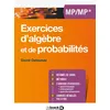 Image de Exercices d'algèbre et de probabilités MP/MP* 2017 - David Delaunay - De Boeck Supérieur - broché - Scolaire / Universitaire
