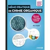 Image de Mémo pratique de Chimie Organique 30 fiches visuelles et plus de 600 schémas - Licence, Prépas, Master, Agreg - Marc Presset - De Boeck Supérieur - broché - Scolaire / Universitaire broché