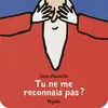 Image de Tu ne me reconnais pas ? - Jean Maubille - Mijade Eds - cartonné - Album jeunesse cartonné