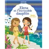 Image de Minimiki - Elena et l'incroyable dauphin - Tome 21 - Nadja - Play Bac Eds - cartonné - Roman cadet dès 6 ans